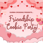 Durbin Crossing Presents Friendship Cookie Party